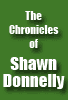 It's All Smoke & Mirrors: The First Chronicles of Shawn Donnelly