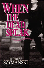 Front cover of When the Dead Speak